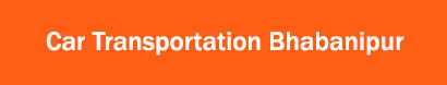 Car Transportation Bhabanipur