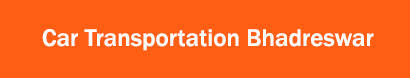 Car Transportation Bhadreswar