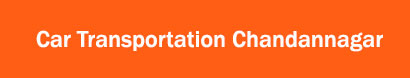 Car Transportation Chandannagar