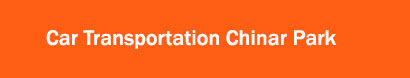 Car Transportation Chinar Park