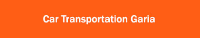 Car Transportation Garia