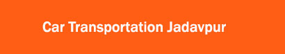 Car Transportation Jadavpur
