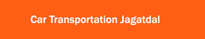 Car Transportation Jagatdal