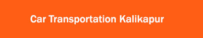 Car Transportation Kalikapur