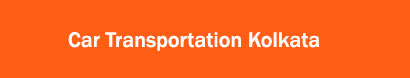 Car Transportation Kolkata