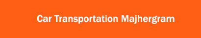 Car Transportation Majhergram