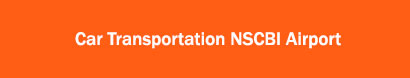 Car Transportation  Nscbi Airport