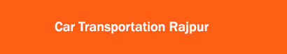 Car Transportation Rajpur