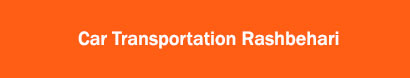 Car Transportation Rashbehari