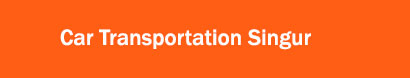 Car Transportation Singur